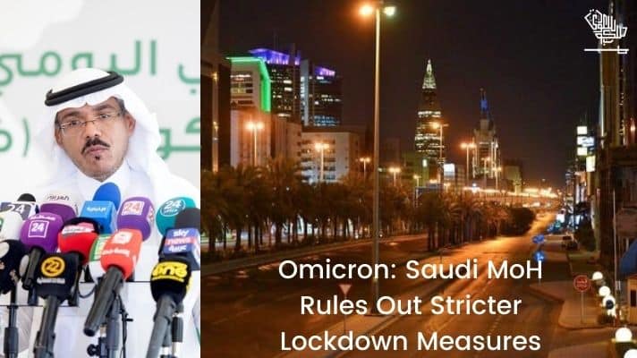 Omicron spreads preventive measures stricter Lockdown Saudiscoop26