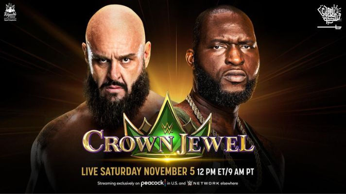 WWE Crown Jewel In Riyadh In 2022 Everything You Need To Know saudiscoop Omos vs. Braun Strowman