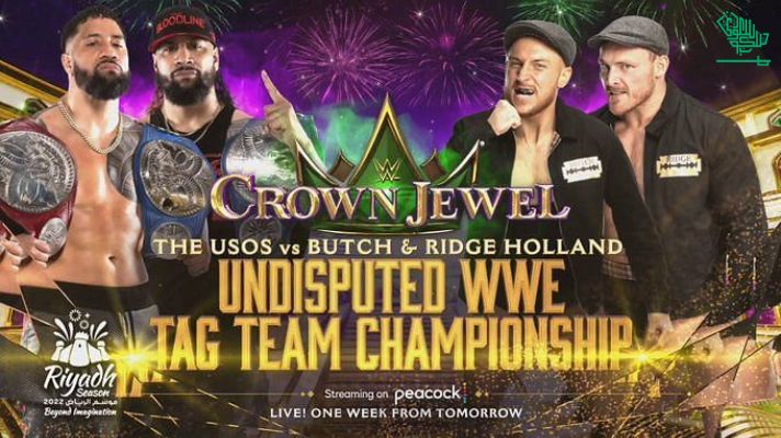 WWE Crown Jewel In Riyadh In 2022 Everything You Need To Know saudiscoop The Usos versus The Brawling Brutes, Undisputed WWE Tag Team Champions 
