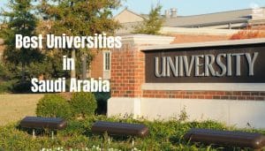 Best universities in Saudi Arabia