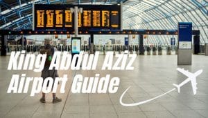 Jeddah Airport Guide