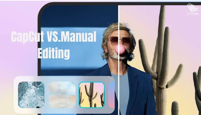 capcut vs manual editing