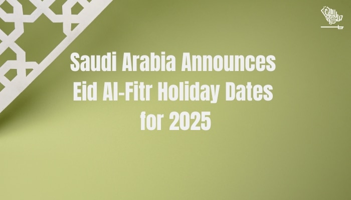 Eid al fitr ksa 2025 holidays