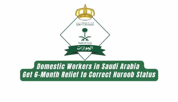 Domestic Workers in Saudi Arabia Get 6-Month Relief to Correct Huroob Status